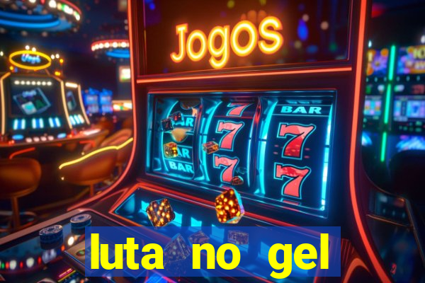 luta no gel cassino dance